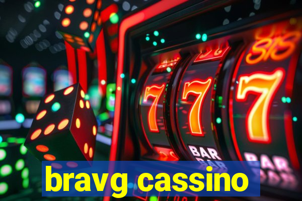 bravg cassino